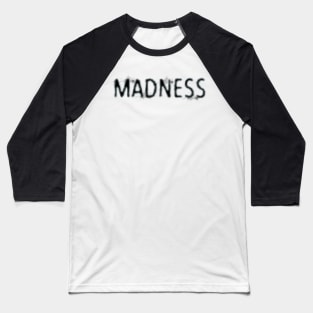 Madness Baseball T-Shirt